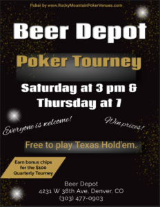 (Denver) Win a cash prize and earn bonus chips for The Beer Depot $100 Monthly Tournament - Rocky Mountain Poker Venues @ The Beer Depot | Denver | Colorado | United States