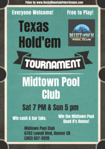 (Denver) Win bar gift cards and earn bonus chips for the $200 Midtown Pool Club Quarterly Tournament – Rocky Mountain Poker Venues @ Midtown Pool Club | Denver | Colorado | United States