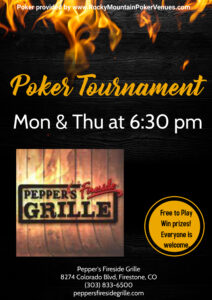 (Firestone) Win bar tabs and earn bonus chips for the $100 Pepper's Fireside Grille Quarterly Tournament @ Pepper's Fireside Grille | Longmont | Colorado | United States